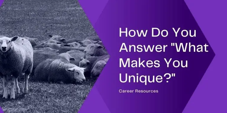 What Makes You Unique Job Interview Questions (with answers)