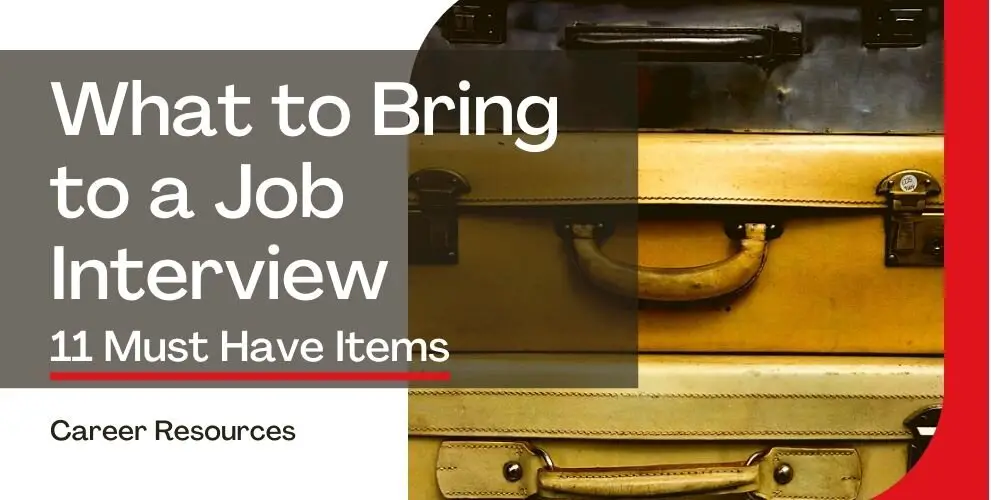 what to bring to an interview