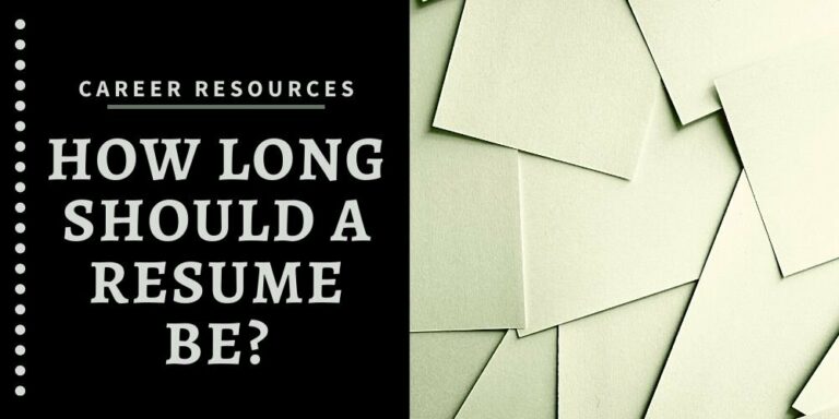 How Long Should A Resume Be in 2023? (Resume Length)