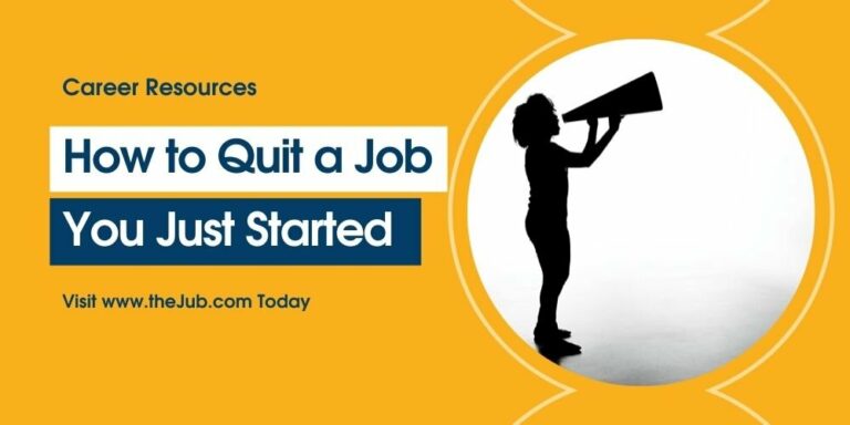 How to Quit a Job You Just Started in 2023 (The Right Way)