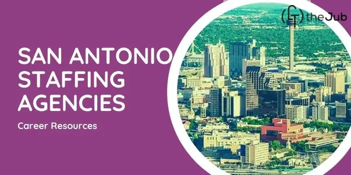 5 Best Temp and Staffing Agencies in San Antonio
