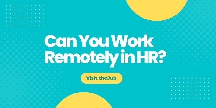 can you work remotely in hr