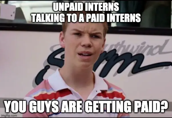 unpaid internship meme