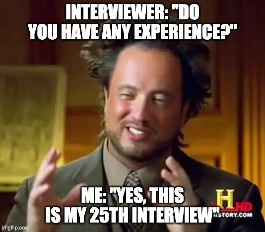 experience in an interview meme