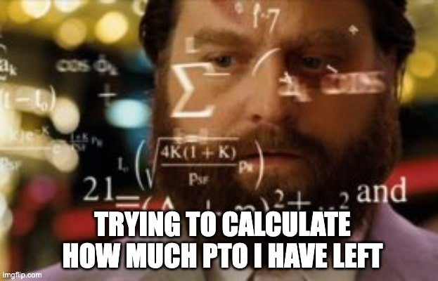 calculating pto meme