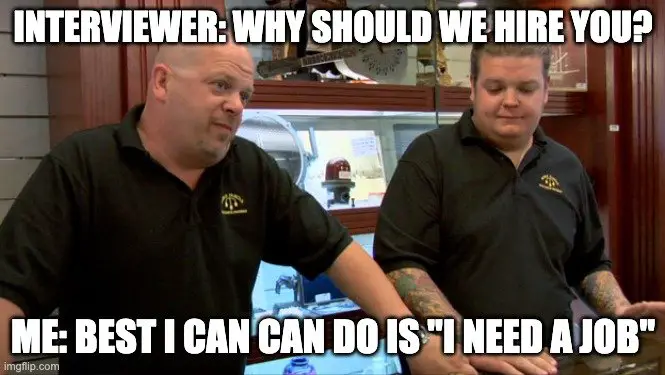 why should we hire you meme