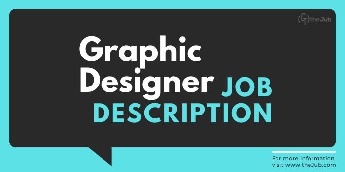 Graphic Designer Job Description