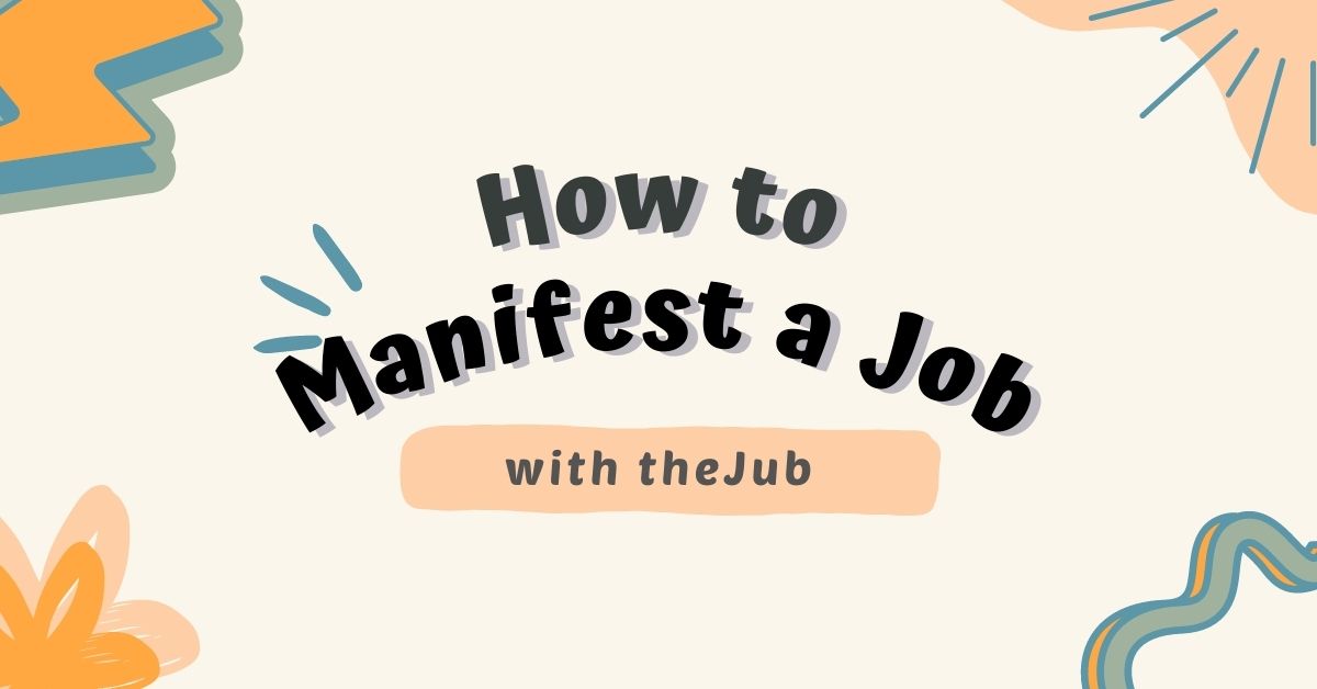 how to manifest a job
