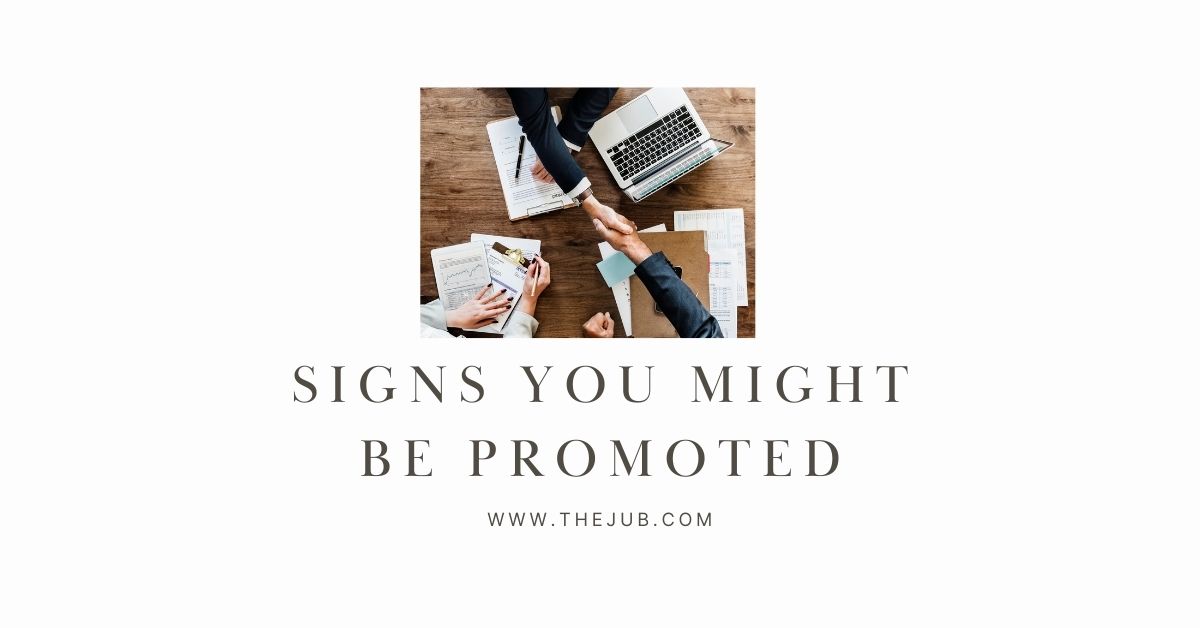 signs you might be promoted