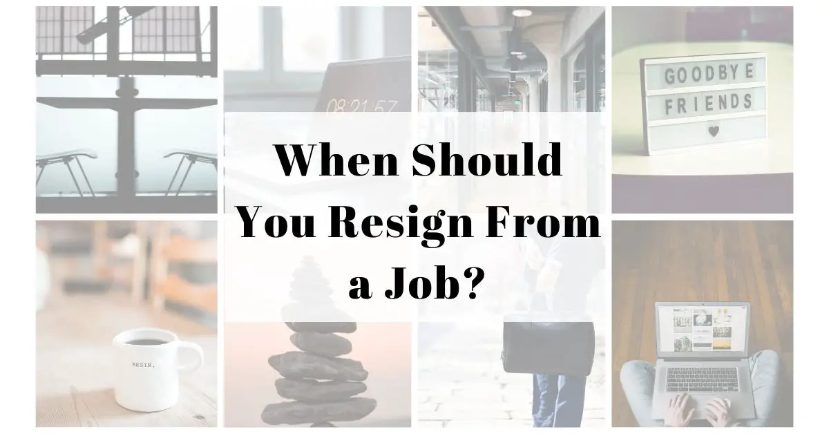 when should you resign from a job