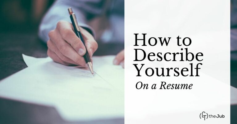 How to Describe Yourself on a Resume