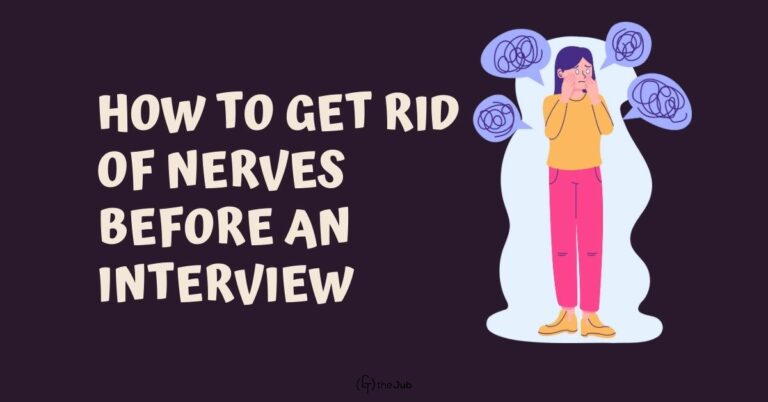 How To Get Rid of Nerves Before an Interview