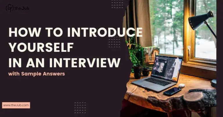 How to Introduce Yourself in an Interview: Sample Answer