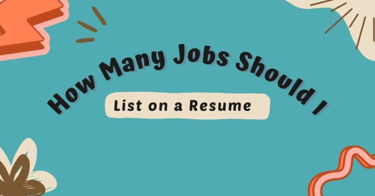 How Many Jobs Should You List On A Resume