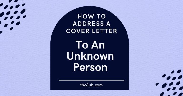 How To Address A Cover Letter To An Unknown Person