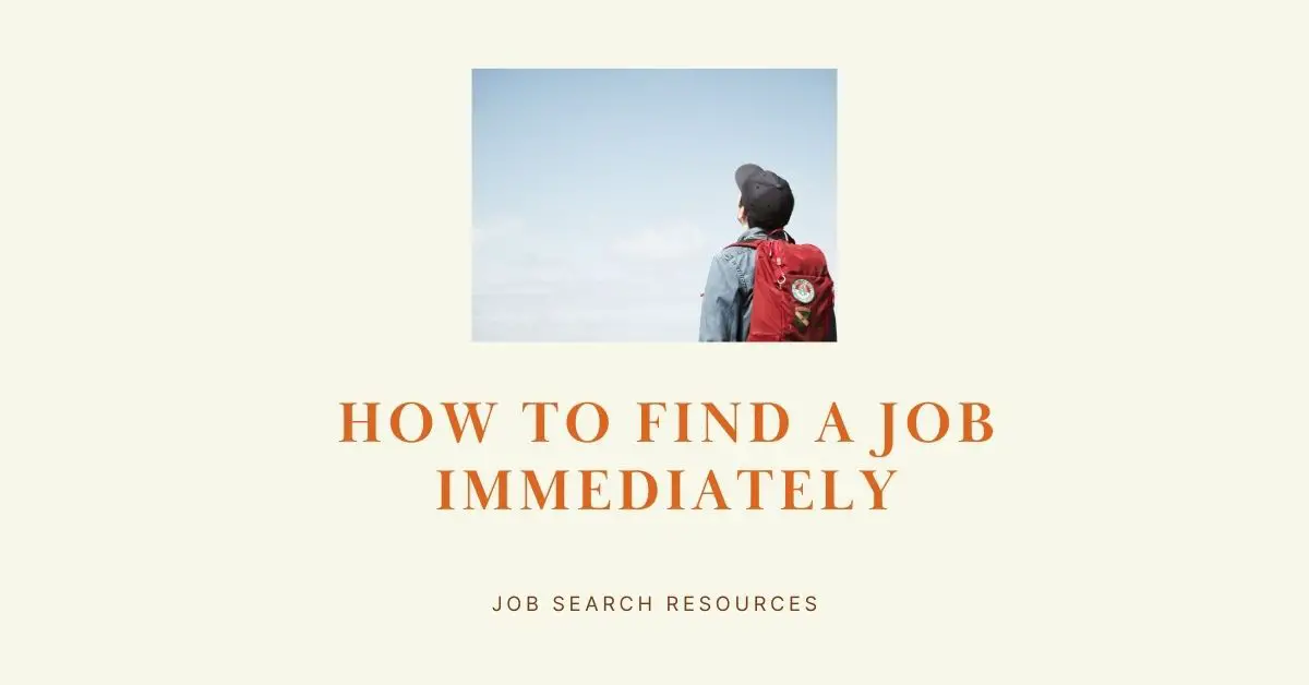 how to find a job immediately