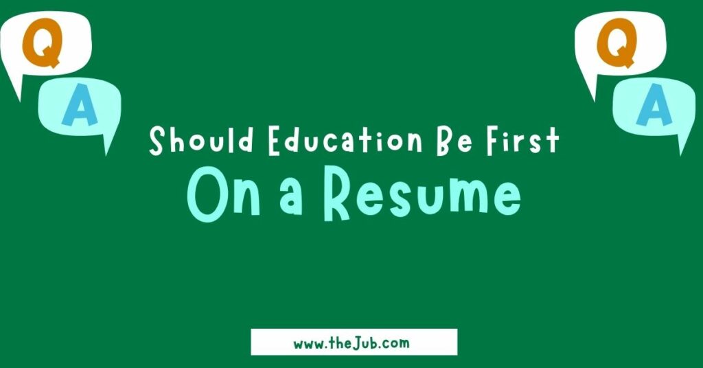 should education be first on a resume