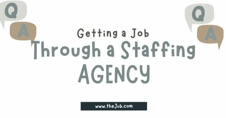 Getting a Job Through a Staffing Agency